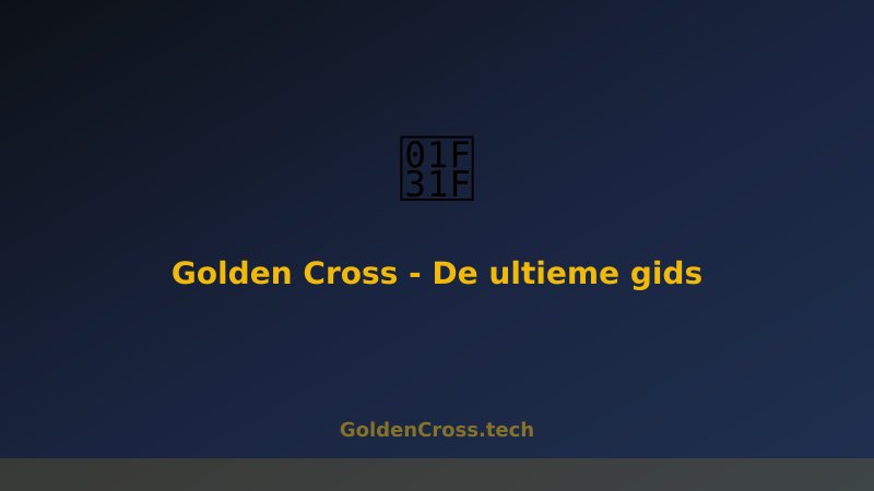 Golden Cross de ultieme gids voor technische analyse